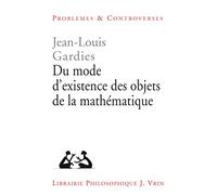 Du mode d'existence des objets de la mathématique