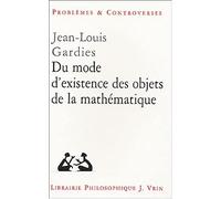 Du mode d'existence des objets de la mathématique