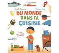 Du monde dans ta cuisine Recettes pour voyager gourmand - Thomas Baas - Gallimard jeunesse - broché - Document jeunesse dès 6 ans
