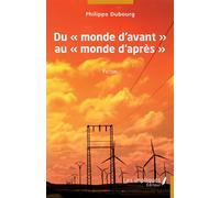 Du "monde d'avant" au "monde d'après" Fiction - Philippe Dubourg - Les Impliqués - broché - Roman