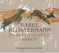 Du monde des solitudes forestières - Dramatisation du plus célèbre roman sumava de 1983 - CDmp3 (Klostermann Karel)