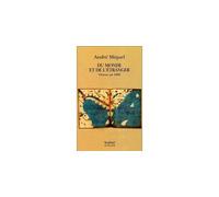 Du monde et de l'étranger Orient, an 1000 - André Miquel - Actes sud - broché - Etude