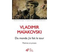 Du Monde J'ai Fait Le Tour - Poèmes Et Proses