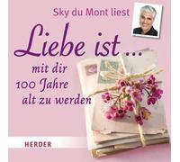Du Mont,Sky - Liebe Ist.mit Dir 100 Jahre Alt zu Wer [Import]