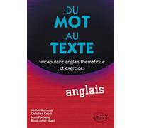 Du Mot Au Texte Anglais - Vocabulaire Anglais Thématique Et Exercices