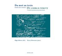 Du mot au texte- Etudes slavo-romanes- ???????- ????????? ?????????? - Olga Inkova - Peter Lang - broché - Livre