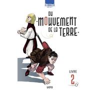 Du Mouvement de la Terre T02 - Osamu Uoto - Ki-oon - broché - Manga