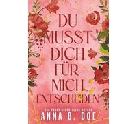 Du musst dich für mich entscheiden