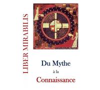 Du Mythe à la Connaissance.: LIBER MIRABILIS 148