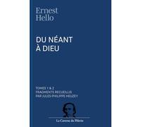 Du néant à Dieu, Ernest Hello