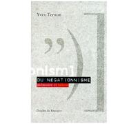 Du Negationnisme - Mémoire Et Tabou