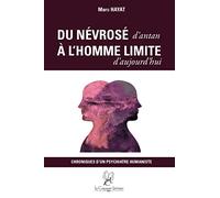 Du névrosé d’antan à l’homme limite d’aujourd’hui