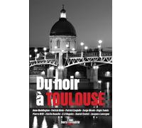 Du noir à Toulouse - Collectif - Editions Cairn - broché - Roman