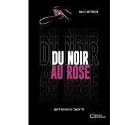 Du noir au rose - Doris Le Mat-Thieulen - Hello - broché - Témoignage