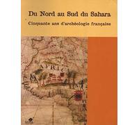 DU NORD AU SUD DU SAHARA