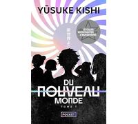Du nouveau monde - Tome 1 Yusuke Kishi (Auteur), Dominique Sylvain (Traduction), Mai Beck (Traduction)