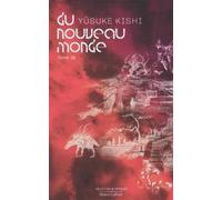 Yusuke Kishi – Du nouveau monde – Tome 3 – Roman – Broché