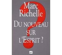 Du Nouveau Sur L'esprit ? - Et Autres Questions En Suspens