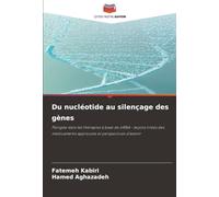 Du nucléotide au silençage des gènes: Plongée dans les thérapies à base de siRNA - leçons tirées des médicaments approuvés et perspectives d'avenir