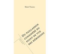 Du paillasson considéré du point de vue des hérissons - Mateï Visniec - L'oeil Du Prince Eds - broché - Théâtre