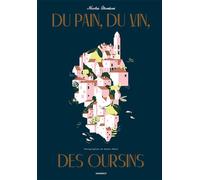 Du pain, du vin, des oursins Prix Figaro du livre gourmand 2016 - Nicolas Stromboni - Marabout - broché - Beau livre