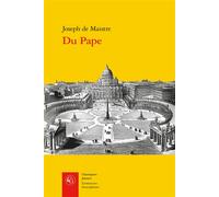 Du Pape - Joseph De Maistre - Classiques Garnier - broché - Essai