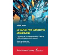 Fabiola Leone – Du papier aux substituts numériques – Les enjeux de la numérisation – Broché