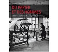 Du papier et des hommes: JOB et les papetiers du Comminges et du Couserans