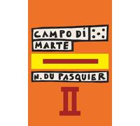 du Pasquier, Nathalie - Nathalie du Pasquier - Campo di Marte II
