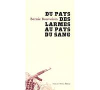 DU PAYS DES LARMES AU PAYS DU SANG