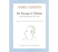 Du paysage à l'idiome - Andrea Zanzotto - Maurice Nadeau-Lettres Nouvelles - broché - Poésie