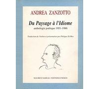 Du paysage a l'idiome anthologie poétique 1951-1986