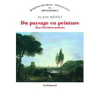 Du paysage en peinture dans l'Occident moderne