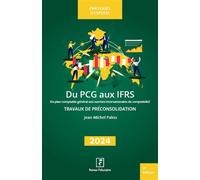 Du PCG aux IFRS 2024 - Jean-Michel Palou - Revue Fiduciaire - broché - Scolaire / Universitaire