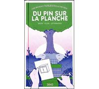 Du pin sur la planche: Une BD dont vous êtes le meuble