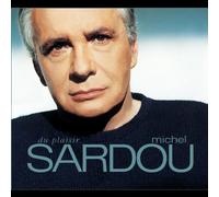 Michel Sardou – Du plaisir – Édition collector