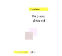 Du plaisir d'être soi