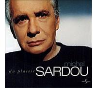 Michel Sardou – Du Plaisir