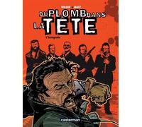 Colin Wilson – Du plomb dans la tête – Intégrale petit format