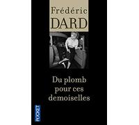 Du plomb pour ces demoiselles