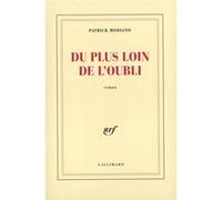 Patrick Modiano – Du plus loin de l'oubli – Roman – Broché