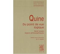 Du point de vue logique : Neuf essais logico-philosophiques de Willard Van Orman Quine,Sandra Laugier (Traduction),Collectif (Traduction) ( 10 février 2004 )
