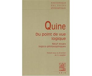 Du point de vue logique : Neuf essais logico-philosophiques de Willard Van Orman Quine,Sandra Laugier (Traduction),Collectif (Traduction) ( 10 février 2004 )