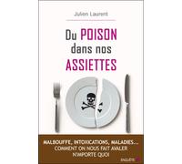 Du poison dans nos assiettes - Laurent-J - City - broché - Etude