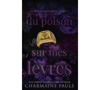 Du poison sur mes lèvres