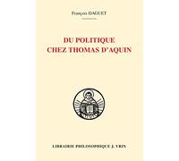 Du politique chez Thomas d'Aquin