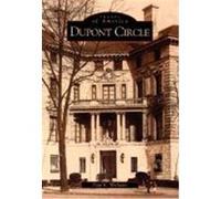 Du Pont Circle, Images of America Series Paul K. Williams (Auteur)