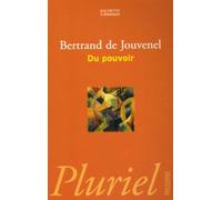 Du pouvoir: Histoire naturelle de sa croissance