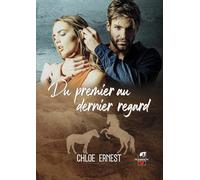 Du premier au dernier regard