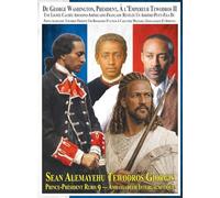 Du Président George Washington à l'Empereur Téwodros II Une lignée cachée abyssino-américano-française révélée: Un arrière-arrière-petit-fils du ... militaire, généalogique et spirituelle